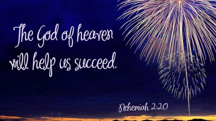The God of Heaven Will Help Us Succeed - Nehemiah 2:20